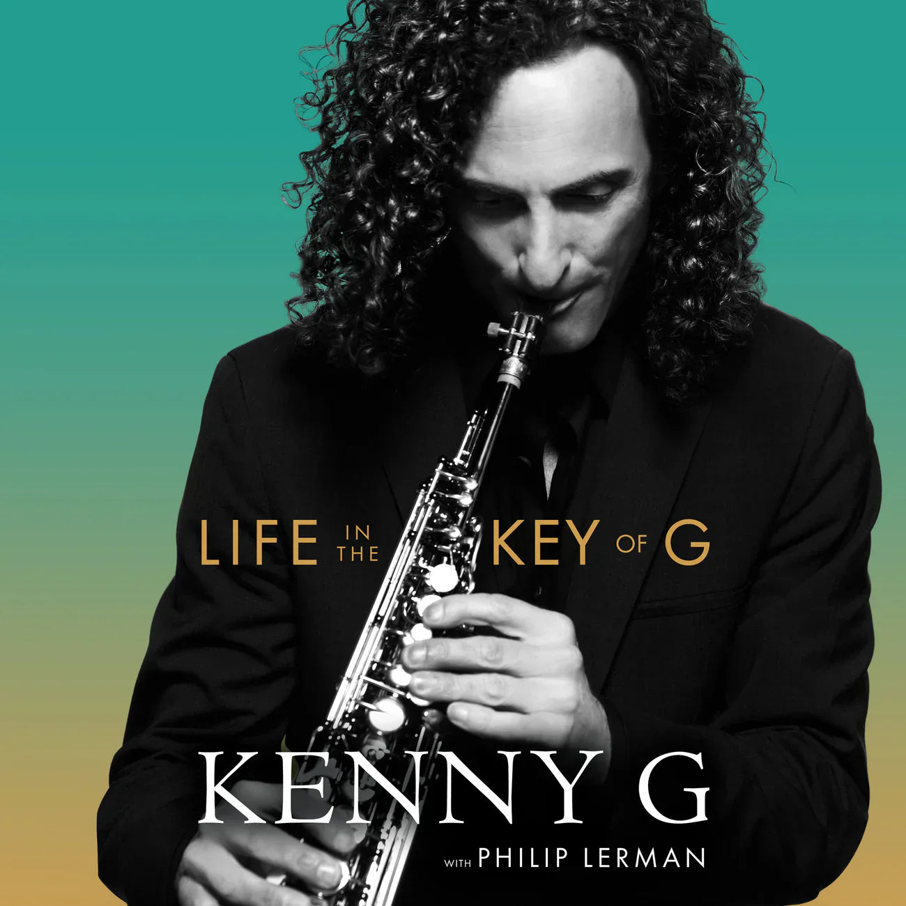 Kenny G Opens Up in New Memoir Life in the Key of G