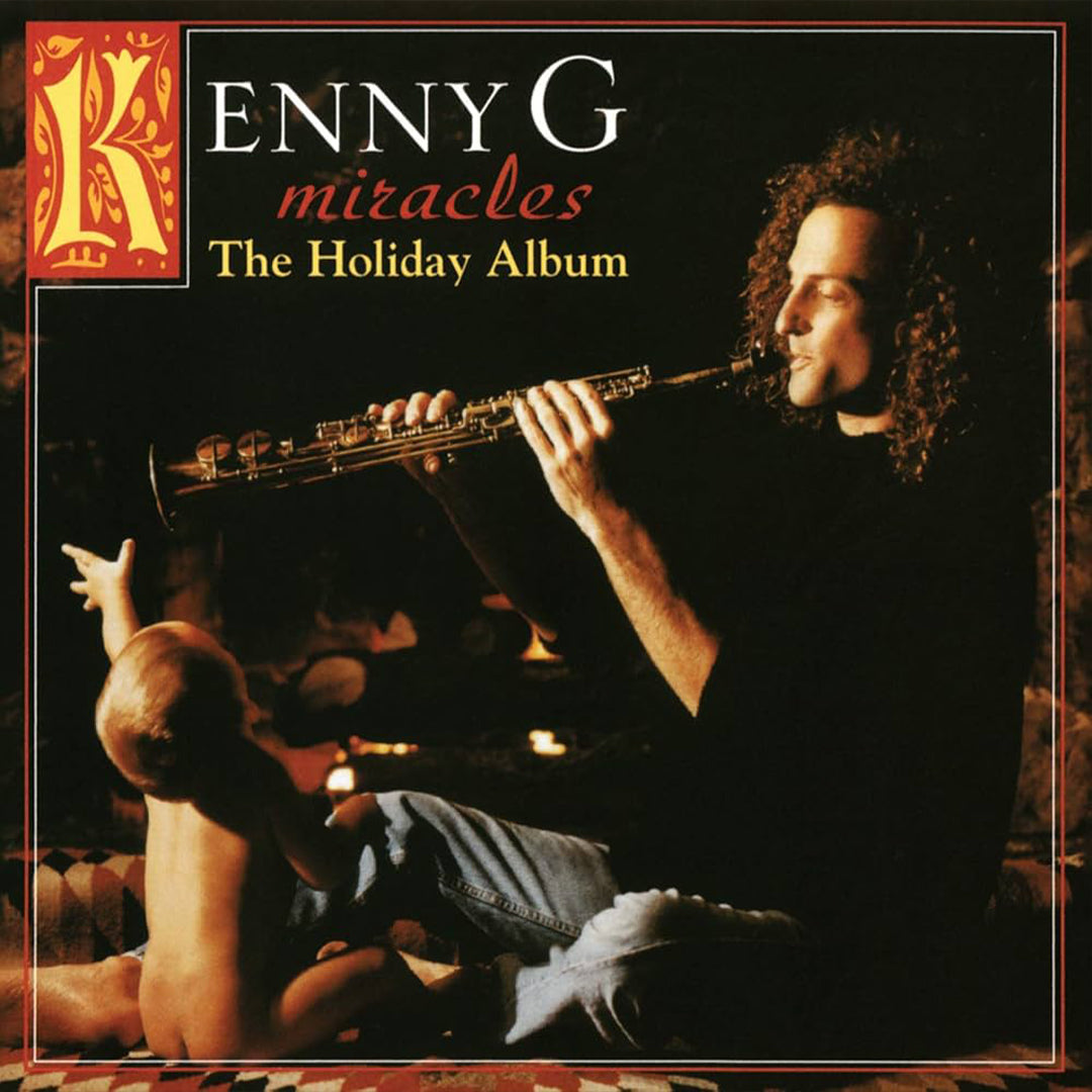 Album cover of 'Miracles: The Holiday Album' by Kenny G featuring a man playing the flute.
